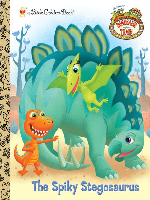 Title details for The Spiky Stegosaurus by Andrea Posner-Sanchez - Available